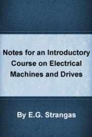 Notes for an Introductory Course on Electrical Machines and Drives