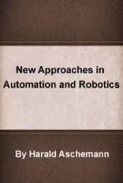 New Approaches in Automation and Robotics