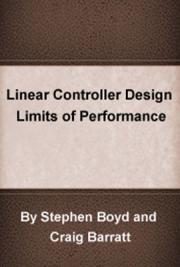 Linear Controller Design: Limits of Performance