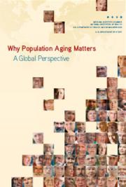 Why Population Aging Matters: A Global Perspective