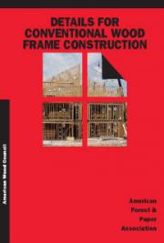 Details for Conventional Wood Frame Construction