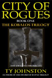 City of Rogues: Book I of the Kobalos Trilogy