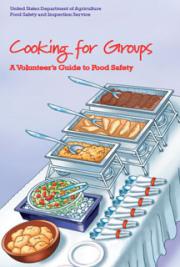 Cooking for Groups: A Volunteer's Guide to Food Safety
