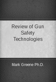 Review of Gun Safety Technologies