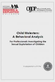 Child Molesters: A Behavioral Analysis