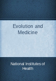 Evolution and Medicine