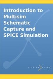 Introduction to Multisim Schematic Capture and SPICE Simulation