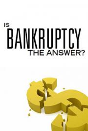 Is Bankruptcy The Answer?