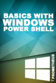 Basics with Windows Power Shell