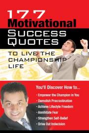 177 Motivational Success Quotes to Live the Championship Life