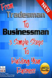 From Tradesman To Businessman