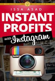 Issa Asad's Instant Profits with Instagram