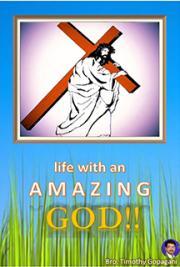 Life with an Amazing God!!