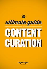The Ultimate Guide to Content Curation