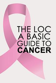 The LOC - A Basic Guide to Cancer