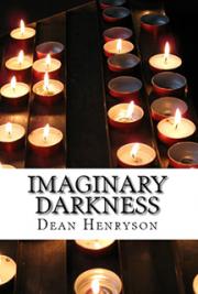 Imaginary Darkness