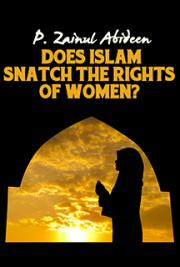 Does Islam Snatch the Rights of Women?
