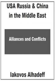 USA Russia & China in the Middle East : Alliances & Conflicts