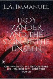 Troy Zander and the Sign Of The Unseen