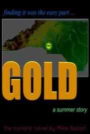 Gold, A Summer Story