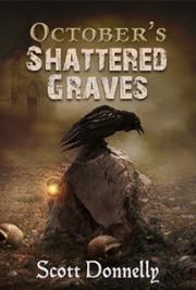 October's Shattered Graves
