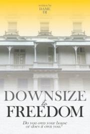 Downsize to Freedom