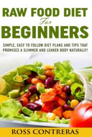 Raw Food Diet For Beginners
