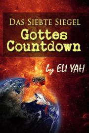 Das Siebte Siegel - Gottes Countdown