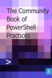 The Community Book of Powershell Practices Master