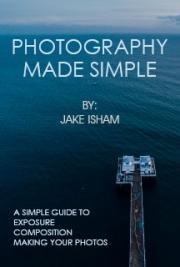 Photography Made Simple