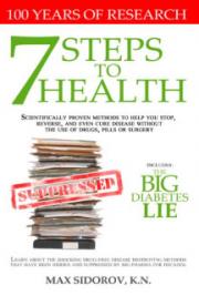 7 Steps To Health and The Big Diabetes Lie