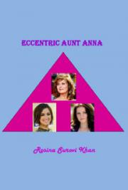Eccentric Aunt Anna