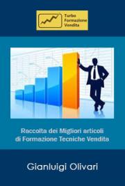 Raccolta dei Migliori articoli di Formazione Tecniche Vendita