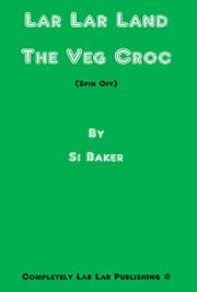 Lar Lar Land 'The Veg Croc'