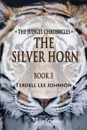 The Judges Chronicles: The Silver Horn