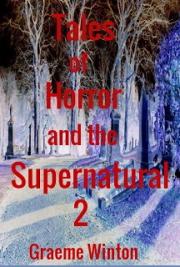 Tales of Horror and the Supernatural 2