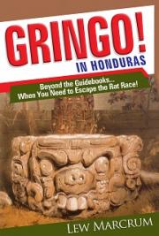 GRINGO!  In Honduras