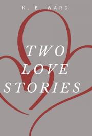 Two Love Stories
