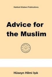Advice for the Muslim
