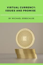 Virtual Currency: Issues and Promise