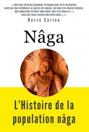 Nâga: L’Histoire de la population nâga