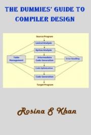 The Dummies' Guide to Compiler Design