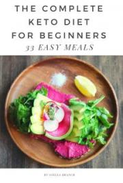 Essential Recipes Keto Diet Cookbook: 33 Easy Meals