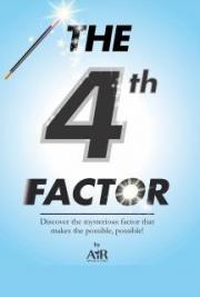 The Fourth Factor