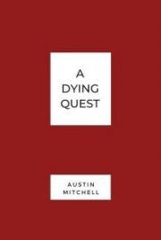 A Dying Quest