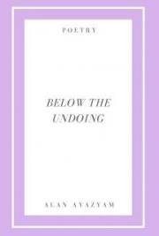 Below the Undoing