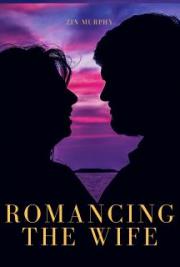 Romancing The Wife