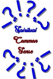 Spiritual Common Sense