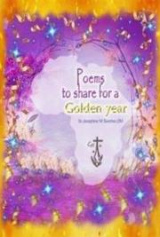 Poems To Share For A Golden Year