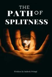 The Path of Splitness